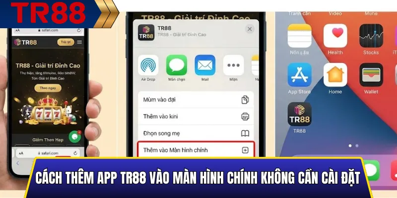 Cách Thêm App TR88 Vào Màn Hình Chính Không Cần Cài Đặt
