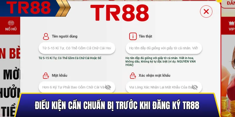 Điều Kiện Cần Chuẩn Bị Trước Khi Đăng Ký TR88