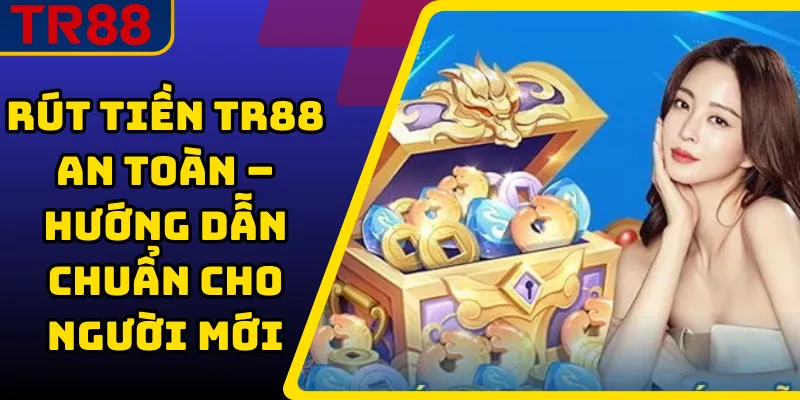 Rút tiền TR88